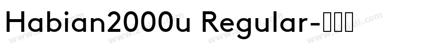 Habian2000u Regular字体转换